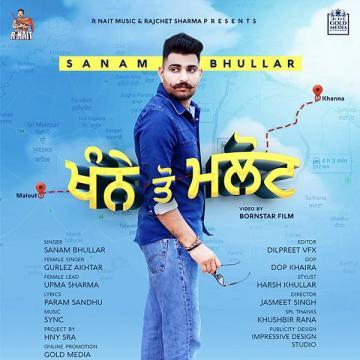download Khanne-Tau-Malout Sanam Bhullar mp3